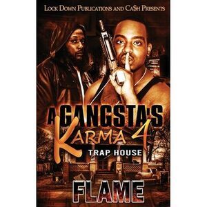 A Gangsta's Karma 4 -- Flame